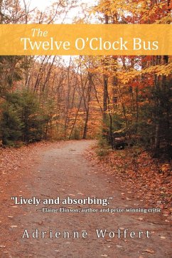 The Twelve O'Clock Bus - Wolfert, Adrienne