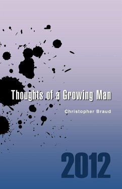 Thoughts of a Growing Man - Braud, Christopher