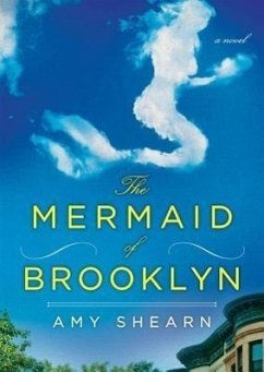 The Mermaid of Brooklyn - Shearn, Amy