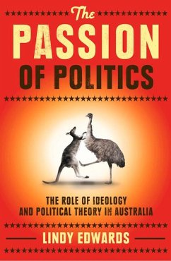 The Passion of Politics - Edwards, Lindy