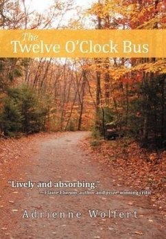 The Twelve O'Clock Bus - Wolfert, Adrienne