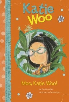 Moo, Katie Woo! - Manushkin, Fran