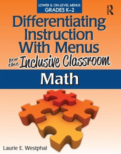 Differentiating Instruction with Menus for the Inclusive Classroom - Westphal, Laurie E