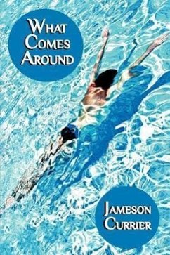 What Comes Around - Currier, Jameson