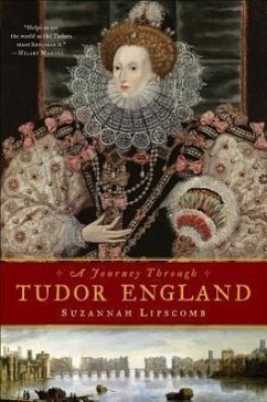 Journey Through Tudor England - Lipscomb, Suzannah