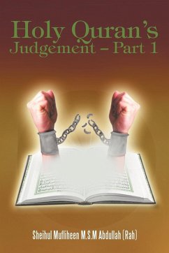 Holy Quran's Judgement - Part 1 - Mufliheen M. S. M Abdullah, Sheihul