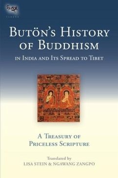 Buton's History of Buddhism in India and Its Spread to Tibet: A Treasury of Priceless Scripture - Richen Drup, Buton