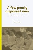 A Few Poorly Organized Men