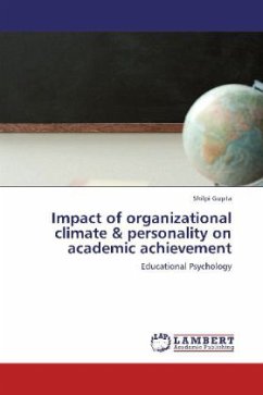 Impact of organizational climate & personality on academic achievement - Gupta, Shilpi