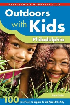 Outdoors with Kids Philadelphia - Charkes, Susan