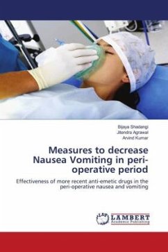 Measures to decrease Nausea Vomiting in peri-operative period