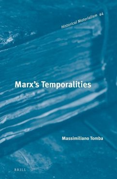Marx's Temporalities - Tomba, Massimiliano