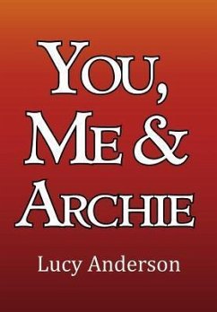 You, Me & Archie - Anderson, Lucy