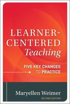 Learner-Centered Teaching - Weimer, Maryellen (Howard, PA)