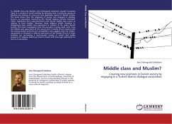 Middle class and Muslim? - Jakobsen, Jens Stensgaard