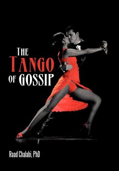 The Tango of Gossip - Chalabi, Raad