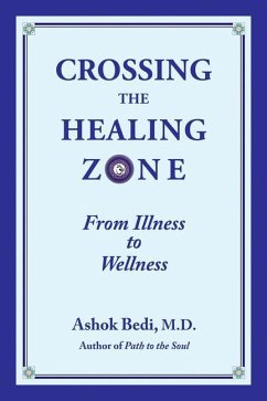 Crossing the Healing Zone - Bedi, Ashok