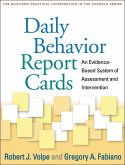 Daily Behavior Report Cards: An Evidence-Based System of Assessment and Intervention