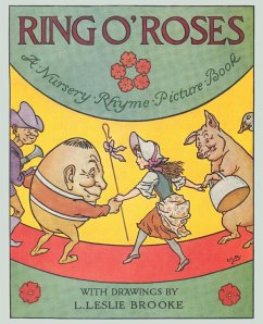 Ring O' Roses, a Nursery Rhyme Picture Book - Brooke, L. Leslie