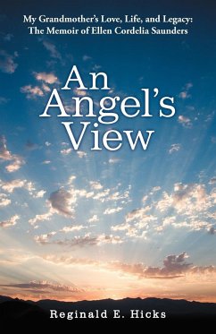 An Angel's View - Hicks, Reginald E.