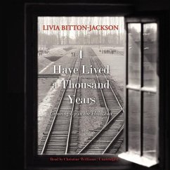 I Have Lived a Thousand Years: Growing Up in the Holocaust - Bitton-Jackson, Livia