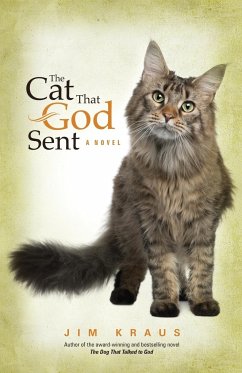 The Cat That God Sent - Kraus, Jim