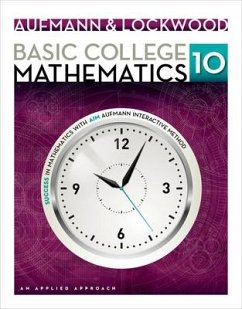 Student Solutions Manual for Aufmann/Lockwood's Basic College Math: An Applied Approach, 10th - Aufmann, Richard N.; Lockwood, Joanne