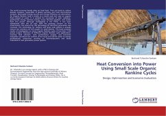 Heat Conversion into Power Using Small Scale Organic Rankine Cycles