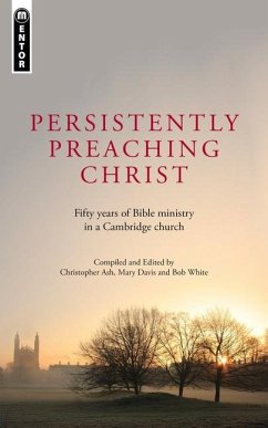 Persistently Preaching Christ - Davis, Mary