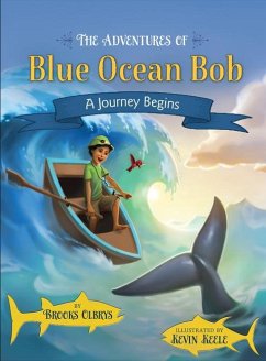 The Adventures of Blue Ocean Bob - Olbrys, Brooks