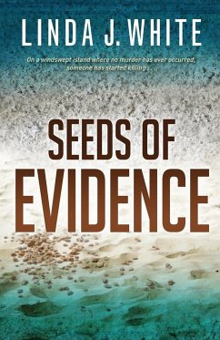 Seeds of Evidence - White, Linda J.
