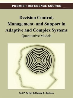 Decision Control, Management, and Support in Adaptive and Complex Systems - Pavlov, Yuri P.; Andreev, Rumen D.