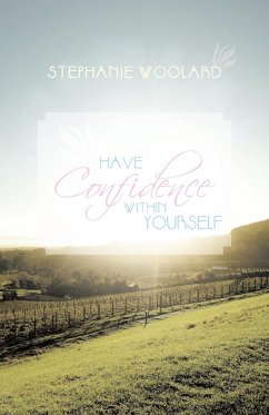 Have Confidence Within Yourself - Woolard, Stephanie