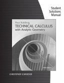 Technical Calculus with Analytic Geometry, Student Solutions Manual