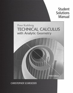 Technical Calculus with Analytic Geometry, Student Solutions Manual - Kuhfittig, Peter