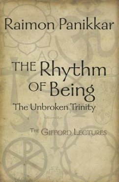The Rhythm of Being: The Gifford Lectures - Panikkar, Raimon