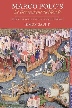 Marco Polo's Le Devisement Du Monde - Gaunt, Simon