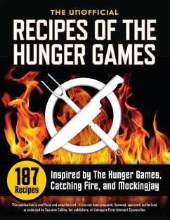 Unofficial Recipes of the Hunger Games - Collins, Suzanne