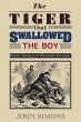 The Tiger That Swallowed the Boy - Bild 1