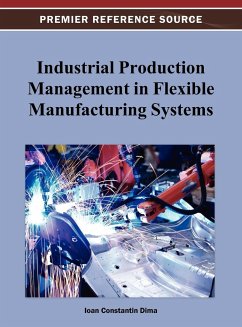 Industrial Production Management in Flexible Manufacturing Systems - Dima, Ioan Constantin