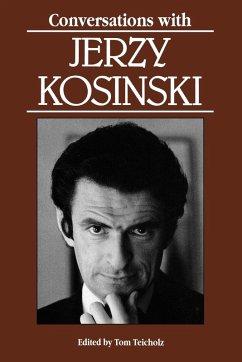 Conversations with Jerzy Kosinski - Kosinski, Jerzy N.