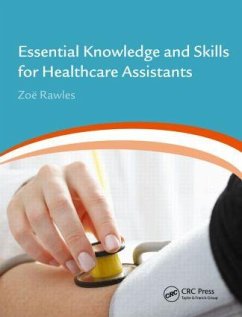 Essential Knowledge and Skills for Healthcare Assistants - Rawles, Zoe; Rawles, Zoe