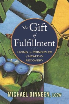 The Gift of Fulfillment - Dinneen, Michael