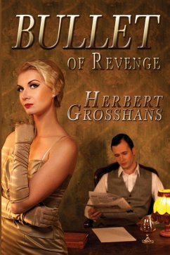 Bullet of Revenge - Grosshans, Herbert