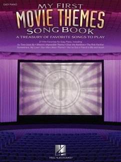 My First Movie Themes Song Book: A Treasury of Favorite Songs to Play