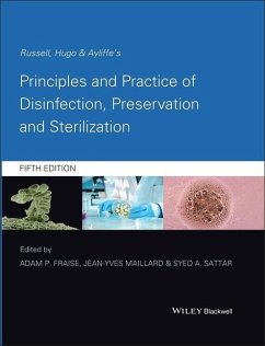 Russell, Hugo & Ayliffe's Principles and Practice of Disinfection, Preservation and Sterilization