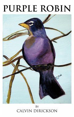 Purple Robin - Dirickson, Calvin