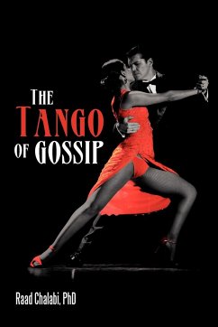 The Tango of Gossip - Chalabi, Raad