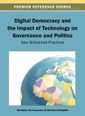 Digital Democracy and the Impact of Technology on Governance and Politics