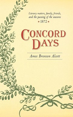 Concord Days - Alcott, Amos Bronson
